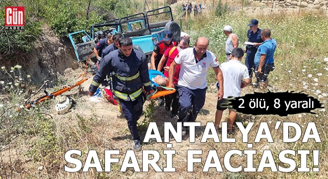 Antalya'da safari faciası!