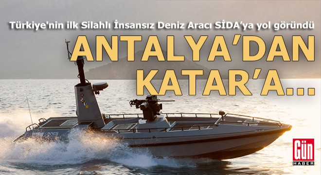 Antalya'da üretilen Türkiye'nin ilk SİDA'sı, Katar'a gidiyor