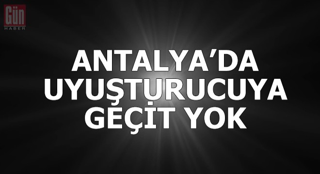 Antalya'da uyuşturucu operasyonuna 8 tutuklama