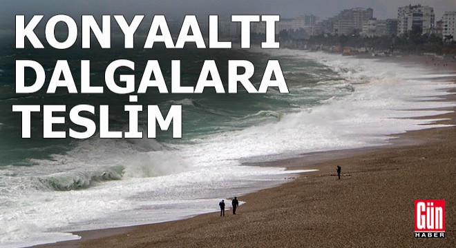 Antalya'da yağmur ve rüzgar etkili oldu