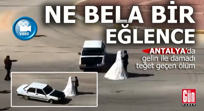 Antalya'da yaşandı... Gelinle damadın ölümle burun buruna geldiği anlar