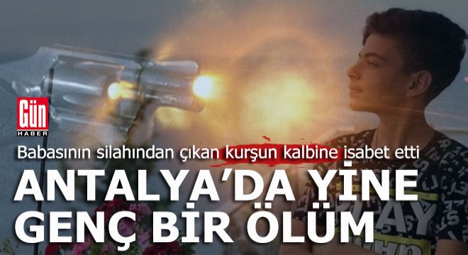 Antalya'da yine bir genç ölüm