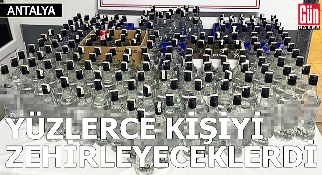 Antalya'da yüzlerce kişiyi zehirleyeceklerdi