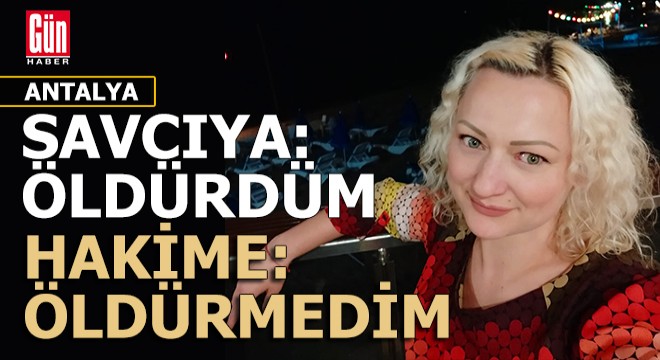Antalya'daki cinayette artık deliller konuşacak