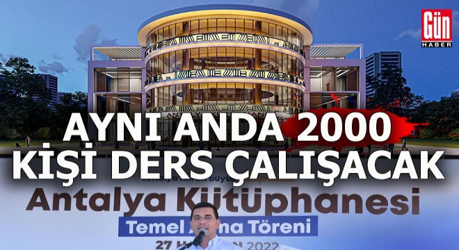 Antalya’nın en büyük kütüphanesinin temeli atıldı
