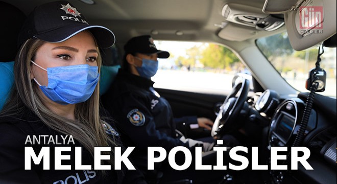 Antalya'nın melek polisleri