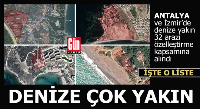 Antalya ve İzmir'de denize yakın 32 arazi özelleştiriliyor