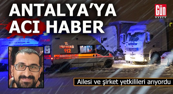 Antalya'ya acı haberi polis verdi