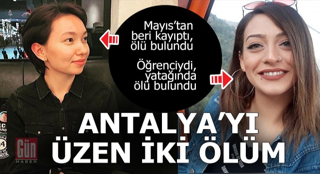 Antalya'yı üzen iki ölüm