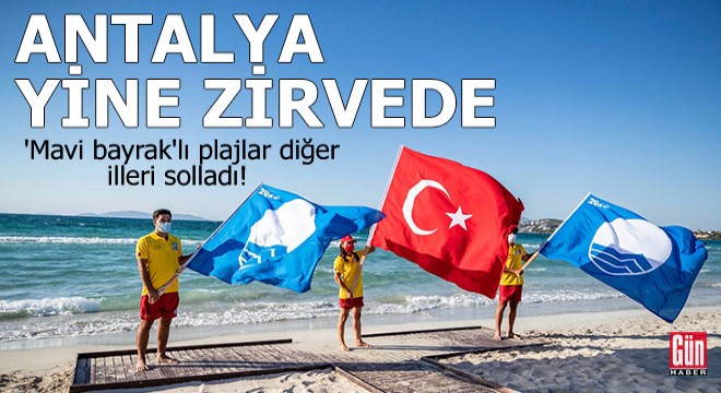 Antalya yine zirvede
