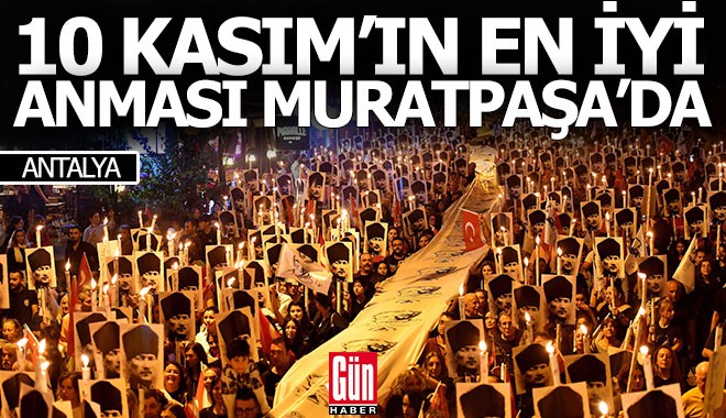 Antalya Ata’ya Saygı Yürüyüşü’nde buluşuyor