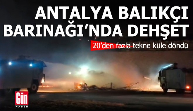 Antalya Balıkçı Barınağı’nda yangın dehşeti!