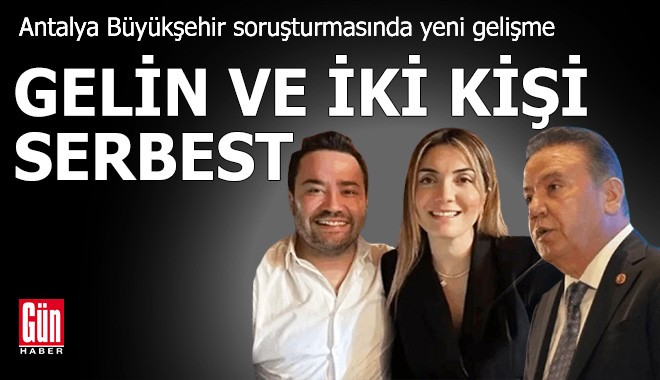 Antalya Büyükşehir soruşturmasında yeni gelişme