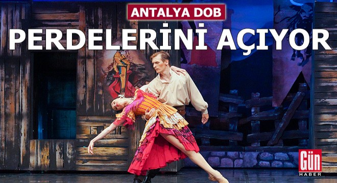 Antalya DOB, perdelerini açıyor