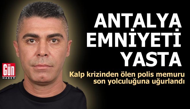 Antalya Emniyeti yasta