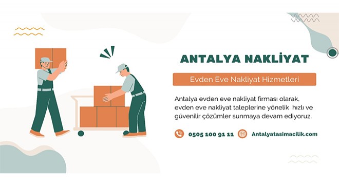 Antalya Evden Eve Nakliyat & Ofis Taşıma