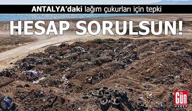Antalya Kumköy’deki lağım çukurları için tepki