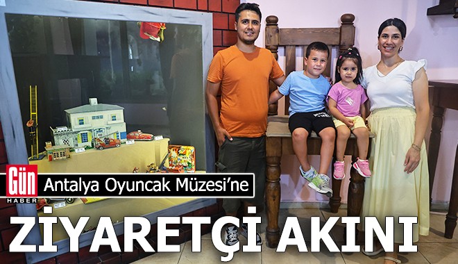 Antalya Oyuncak Müzesi'ne ziyaretçi akını