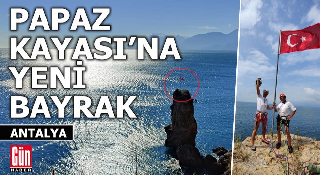 Antalya Papaz Kayası na yeni bayrak