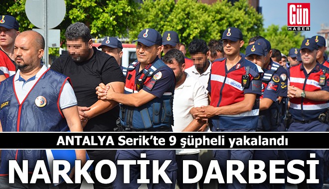 Antalya Serik'te narkotik darbesi