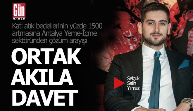 Antalya Yeme-İçme sektöründen katı atık bedellerinin yüzde 1500 artmasına tepki var