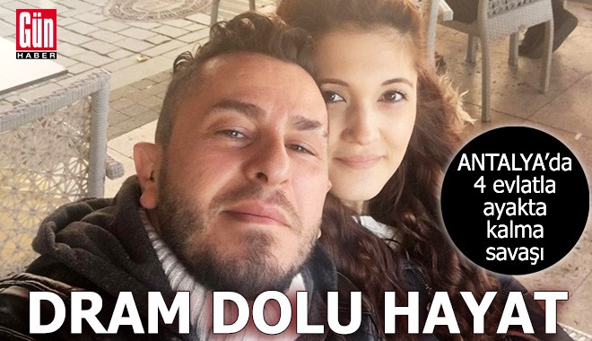 Antalya’da 4 evlatla ayakta kalma savaşı