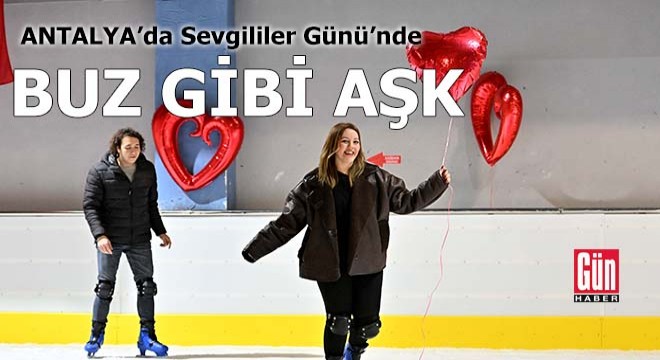 Antalya da Sevgililer Günü’nde buz gibi aşk