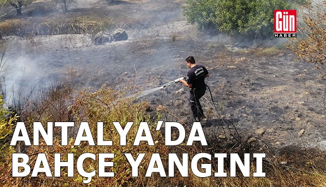 Antalya'da bahçe yangını