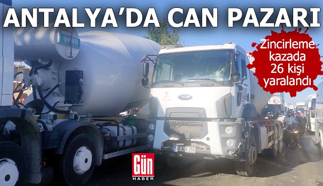 Antalya'da can pazarı! Zincirleme kazada 26 kişi yaralandı