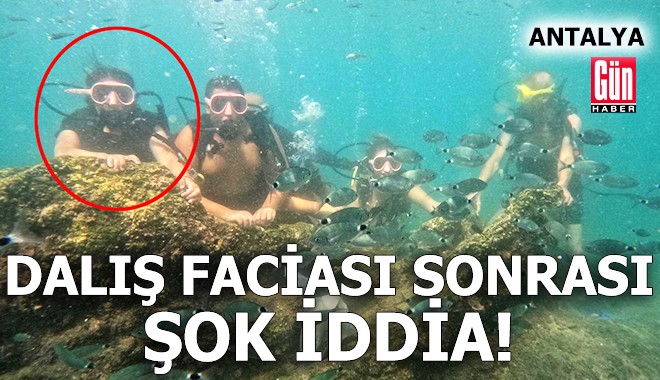 Antalya'da dalış faciası sonrası şok iddia!