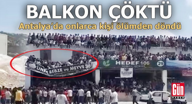 Antalya da festivalde balkon çöktü, facianın eşiğinden dönüldü