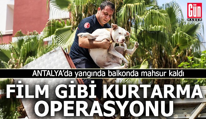 Antalya'da film gibi kurtarma operasyonu