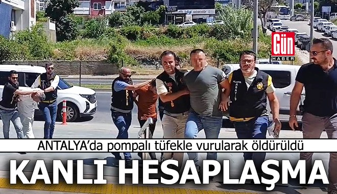 Antalya'da kanlı hesaplaşma!