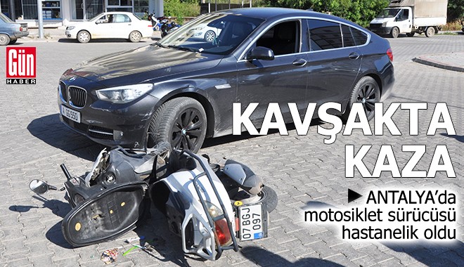 Antalya'da kavşakta kaza!