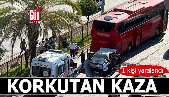 Antalya'da korkutan kaza: 1 kişi yaralandı