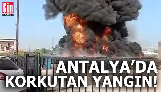 Antalya'da korkutan yangın! Dumanlar gökyüzünü kapladı