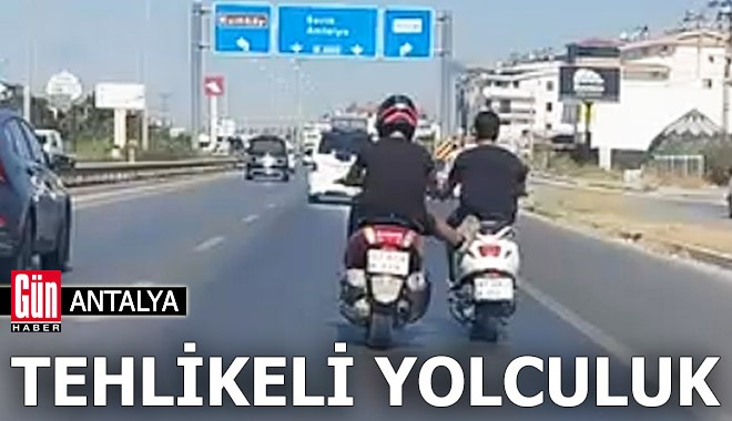 Antalya'da motosikletlilerin tehlikeli yolculuğu