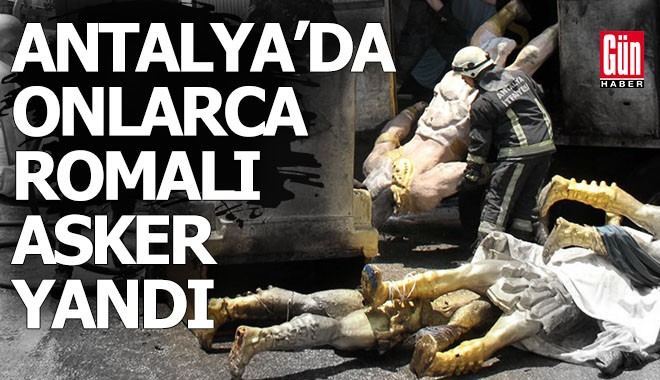 Antalya'da onlarca Romalı asker yandı
