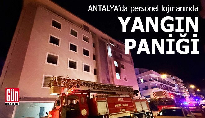 Antalya'da personel lojmanında yangın paniği