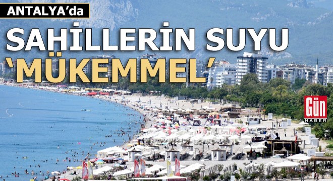 Antalya da sahillerin suyu  mükemmel 