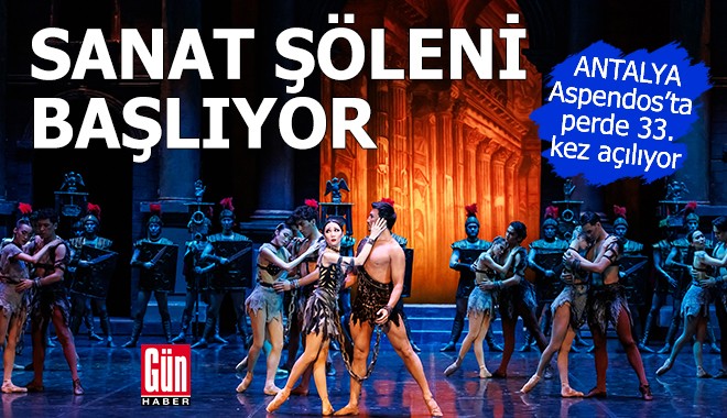 Antalya’da sanat şöleni: Aspendos’ta perde 33. kez açılıyor