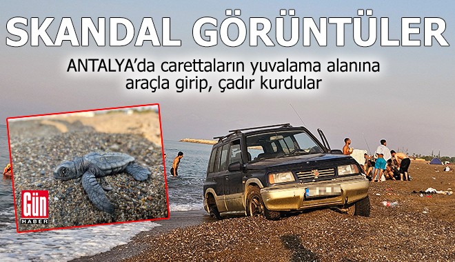 Antalya'da skandal görüntüler! Sahile araçla girip, çadır kurdular