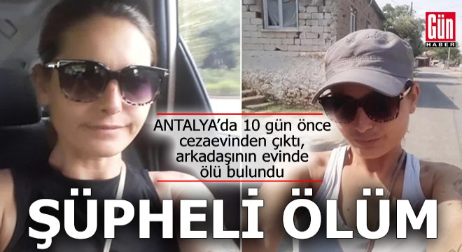 Antalya da şüpheli ölüm!