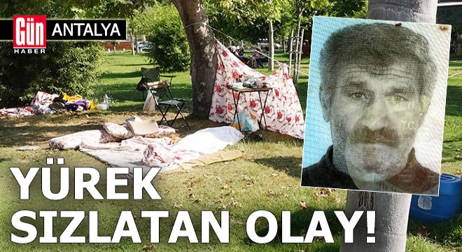 Antalya da yürek sızlatan olay
