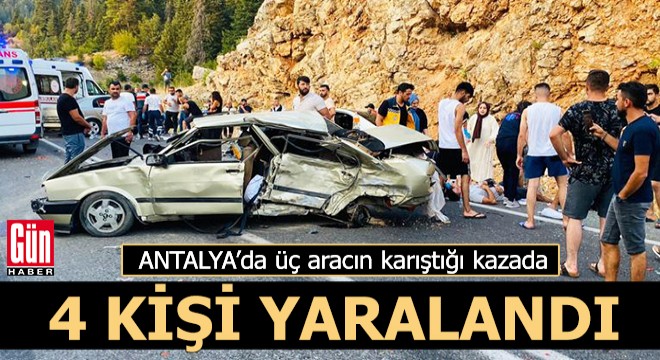 Antalya da zincirleme kaza: 4 yaralı