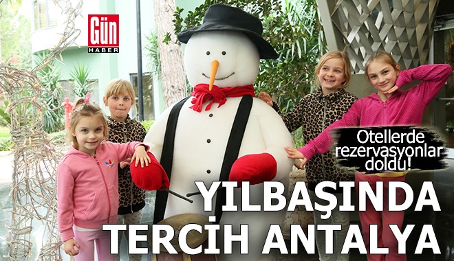 Antalya'daki otellerde yeni yıl doluluğu