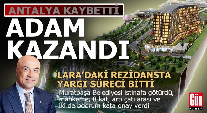 Antalya kaybetti Fettah Tamince kazandı