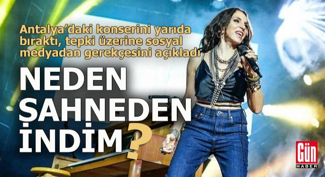 Antalya konserini neden yarıda bıraktığını açıkladı