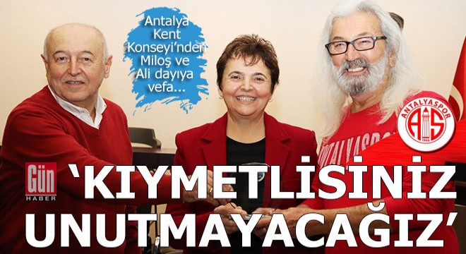 Antalya nın renkli iki tribün liderine plaket