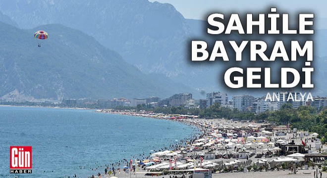 Antalya nın sahillerinde yoğunluk yaşanıyor